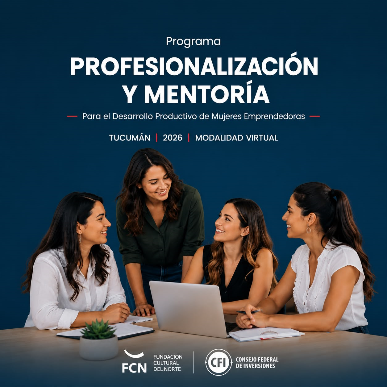Profesionalización y Mentoria para el Desarrollo Productivo de Mujeres Emprendedoras 